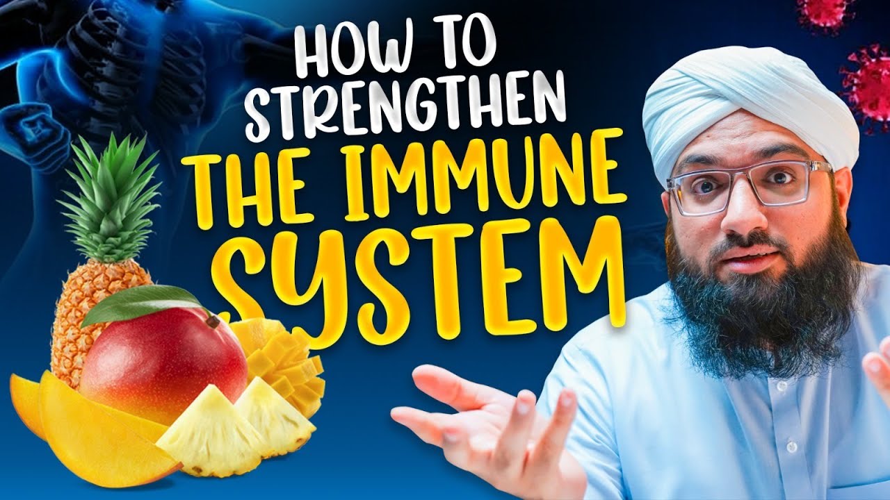 How To Strengthen The Immune System | Explained in Urdu With English Subtitles By Ahmed Raza Madani